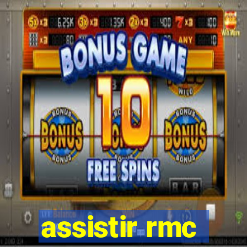 assistir rmc